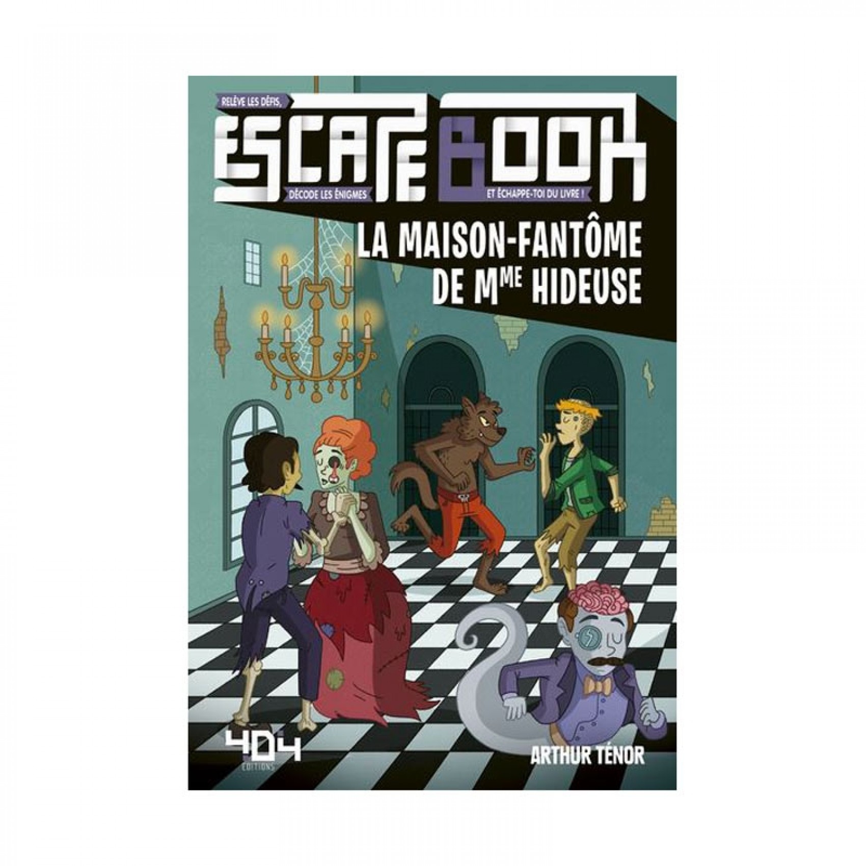 Escape Book - La maison fantome de Mme Hideuse - 404 Éditions