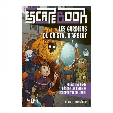 Escape Book - Les gardiens du cristal d'argent - 404 Editions