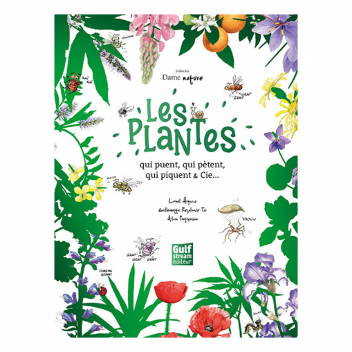 Collector - Les plantes qui puent, qui pètent, qui piquent...