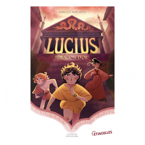 Lucius et le Dragon d'Or 