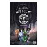 Les enfants des Saules - Tome 1